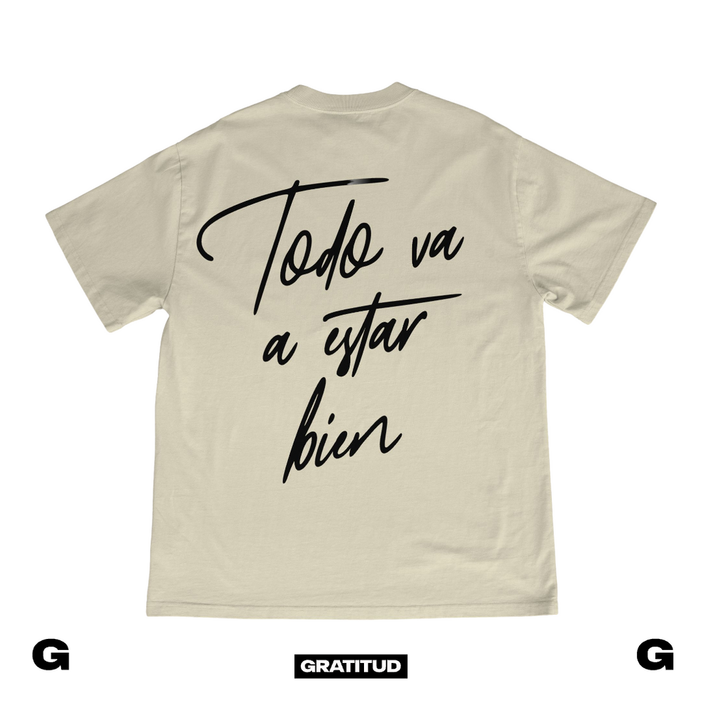 T SHIRT - TODO VA A ESTAR BIEN - OVERSIZE