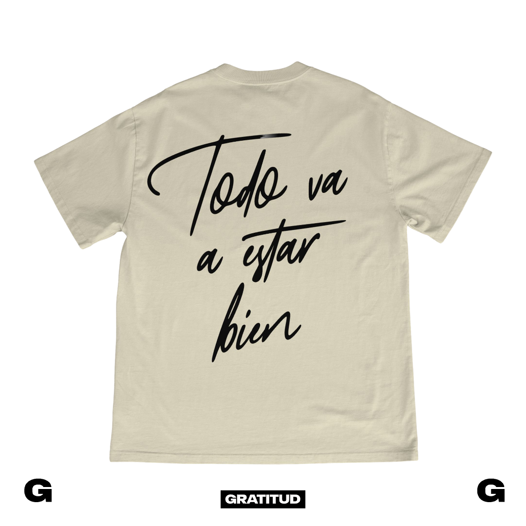 T SHIRT - TODO VA A ESTAR BIEN - OVERSIZE